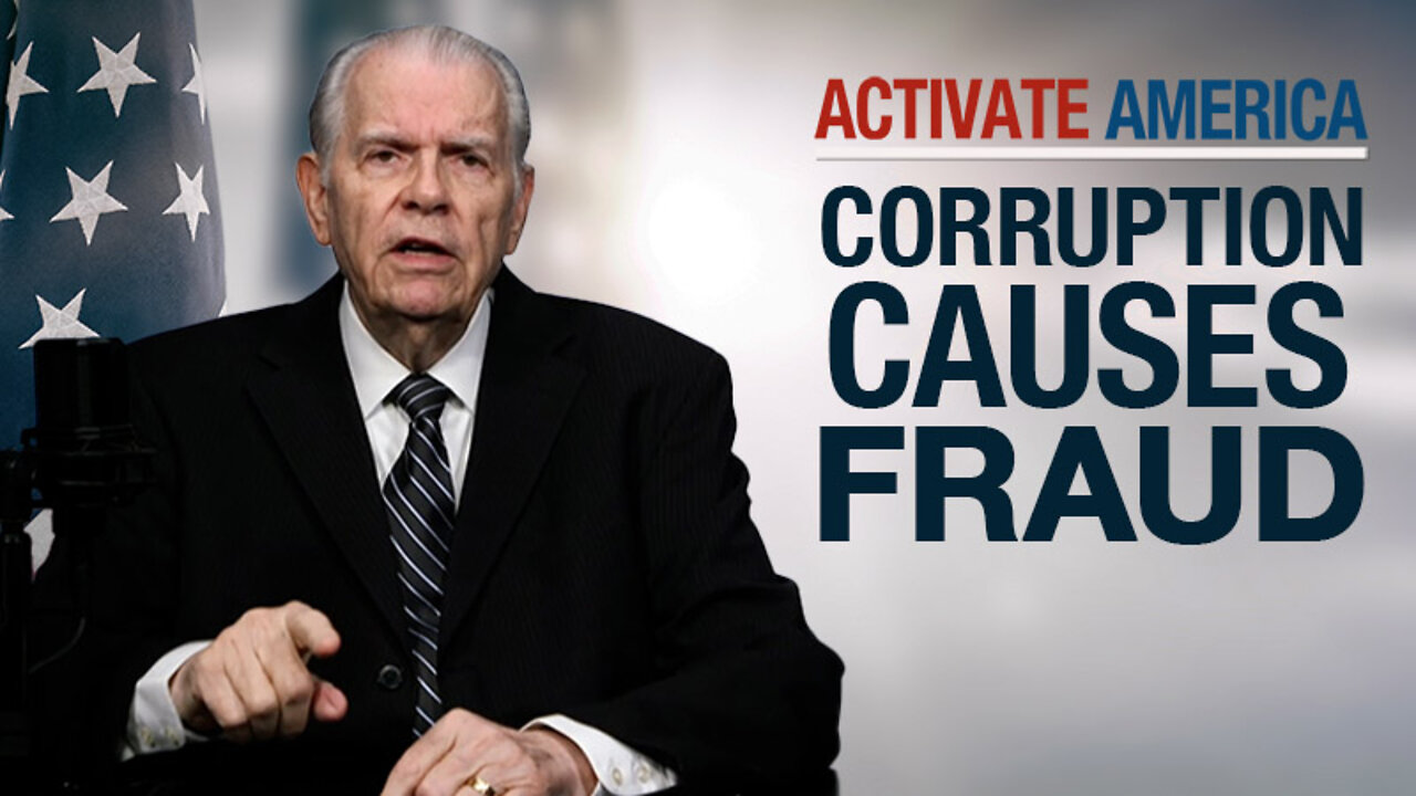 Corruption Causes Fraud | Activate America