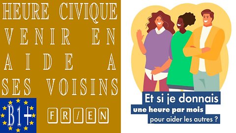 Solidarité : l'Heure civique, une heure pour venir en aide à ses voisins