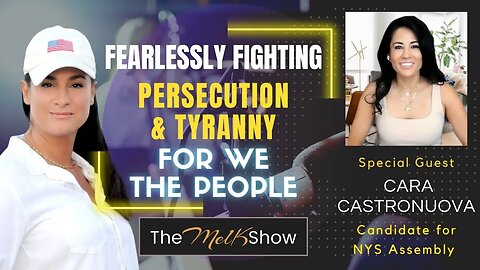 Mel K & Cara Castronuova Fearlessly Fighting Persecution & Tyranny For We The People