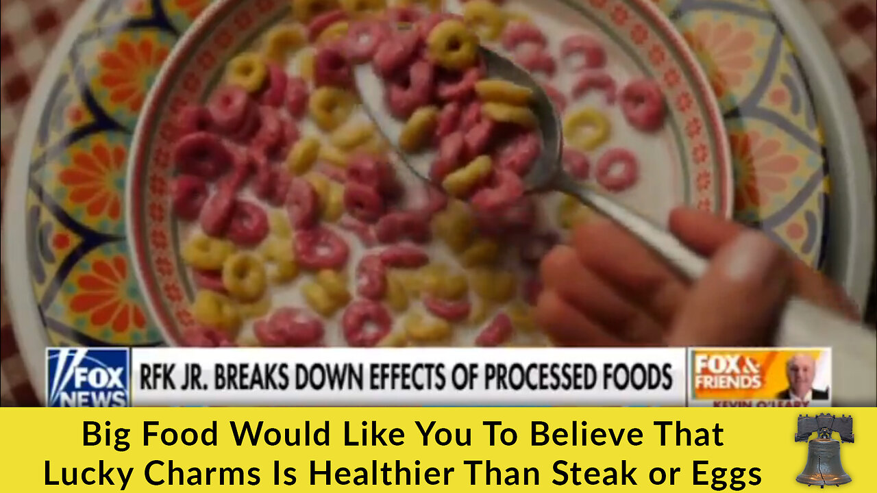 Big Food Would Like You To Believe That Lucky Charms Is Healthier Than Steak or Eggs