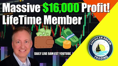 Massive +$16,000 Profit Lifetime Member Stock Market Success