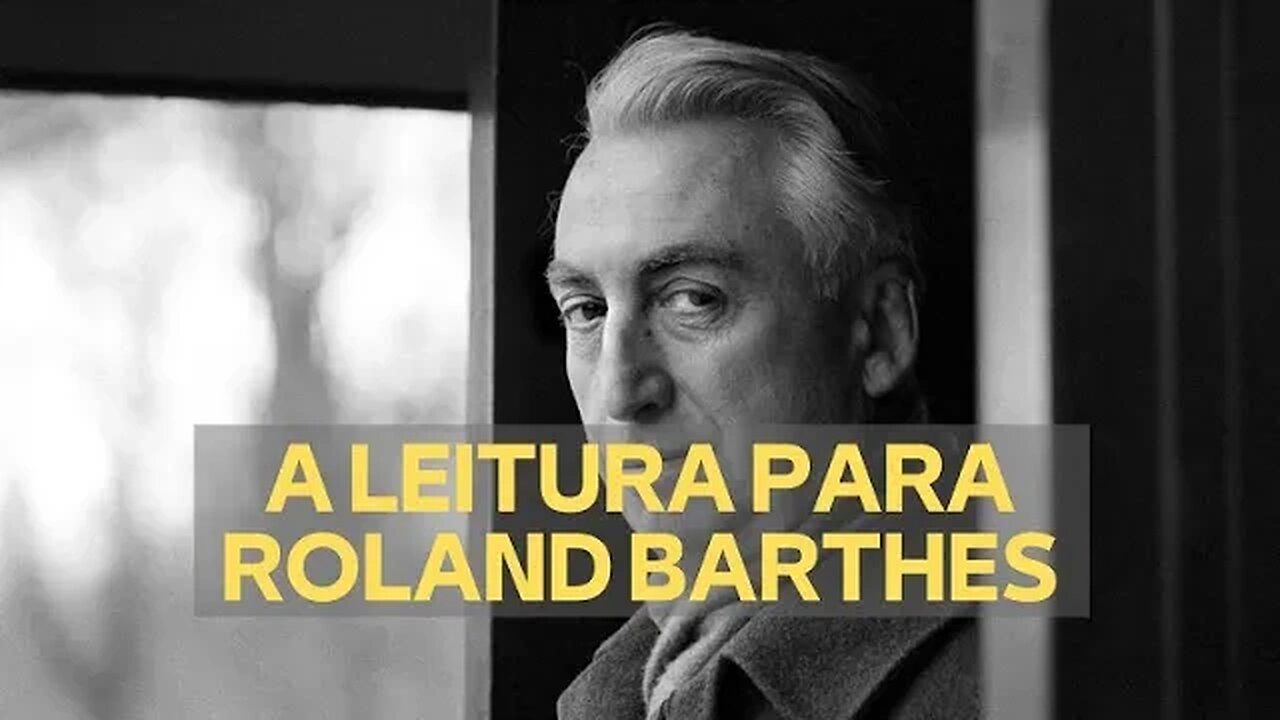 A LEITURA PARA ROLAND BARTHES