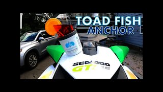 Toad Fish The Anchor Test & Review