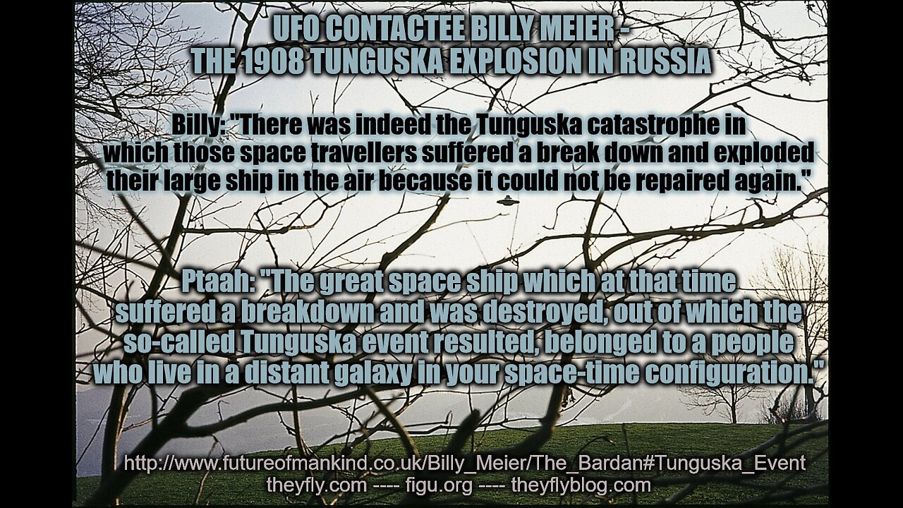 Billy Meier UFO Contact Reports - Tunguska event 1908