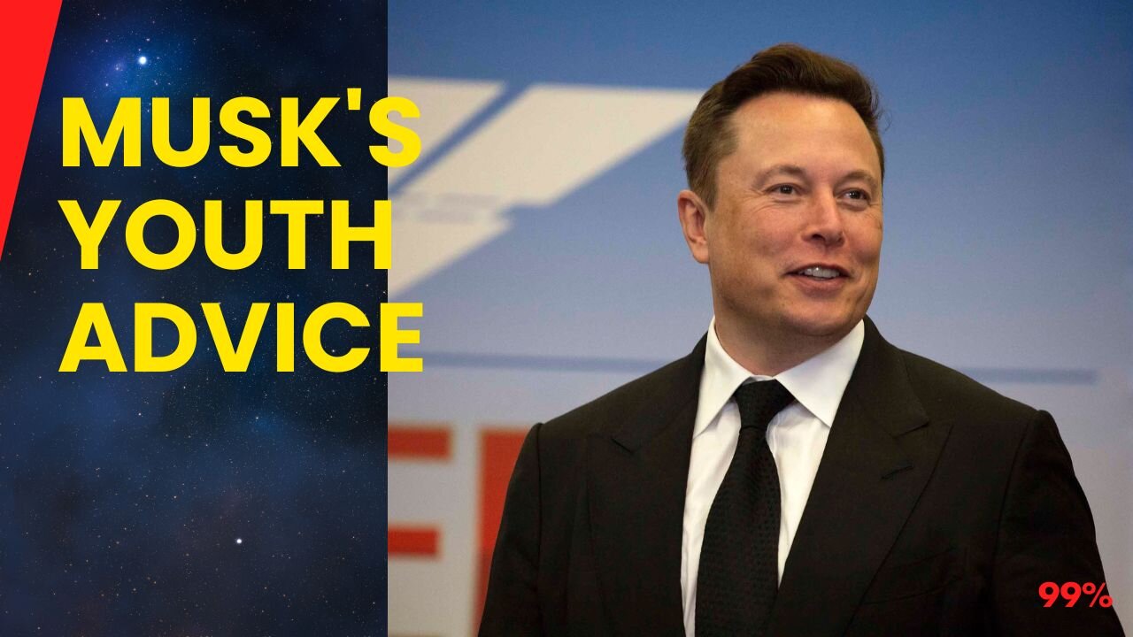 Elon Musk's Life-Changing Advice for Young Achievers