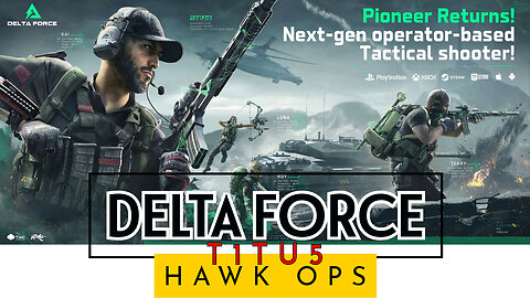 Delta Force Hawk Ops with T1TU5