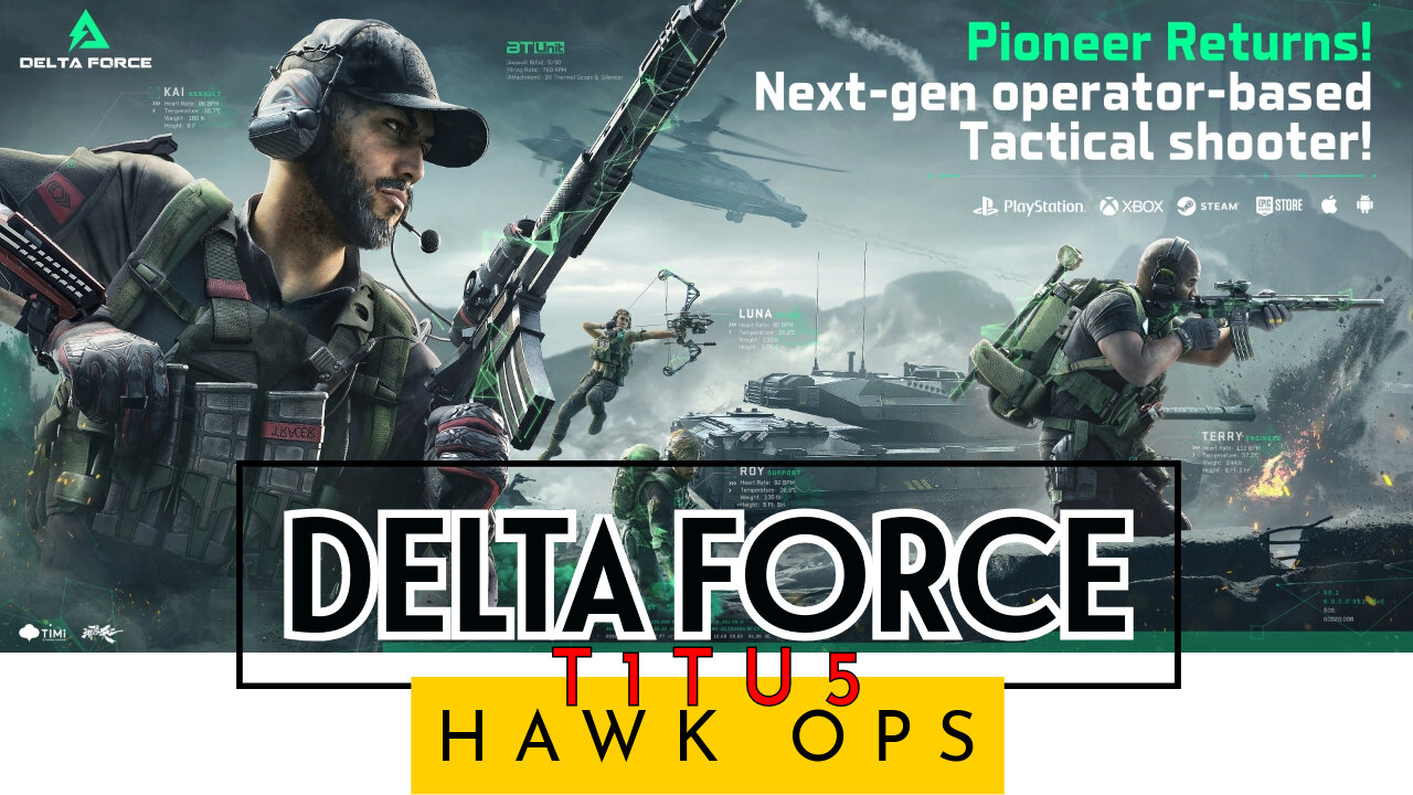 Delta Force Hawk Ops with T1TU5