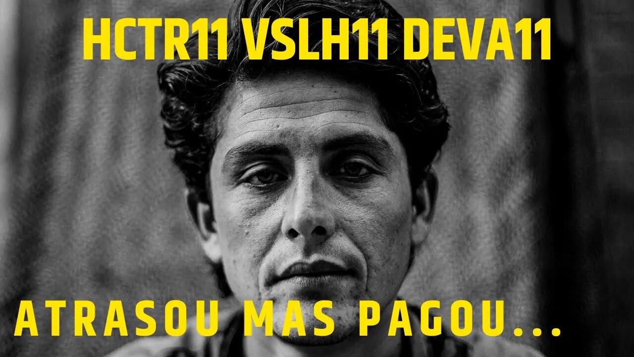 #hctr11 #deva11 #vslh11 Atrasou mas pagou.... veja Fato Relevante