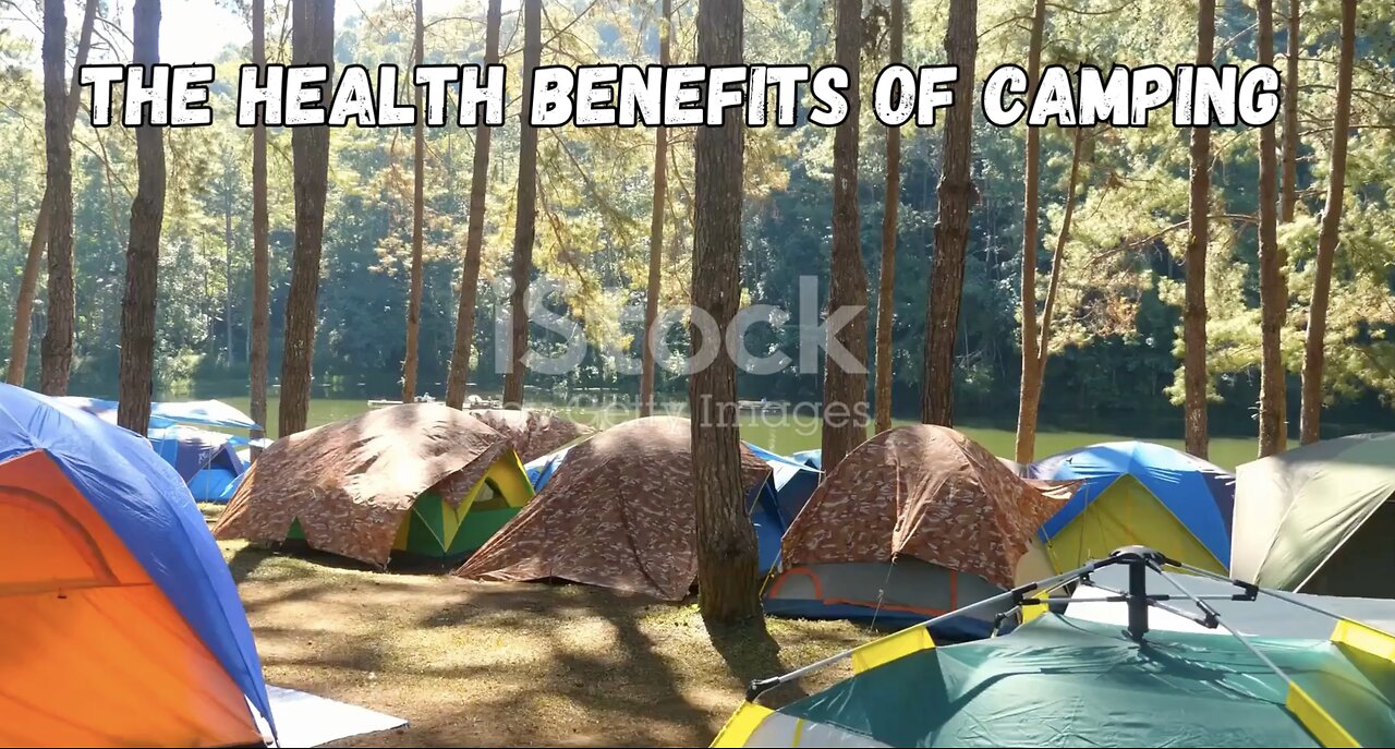 Health Benefits of Camping