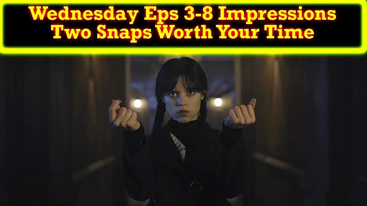 Wednesday Episodes 3-8 Impressions: Don't Need To Hyde From This One