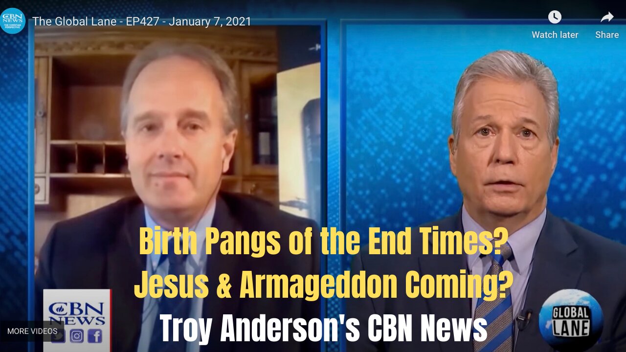 Birth Pangs of the End Times? Jesus & Armageddon Coming? Troy Anderson's CBN News Interview