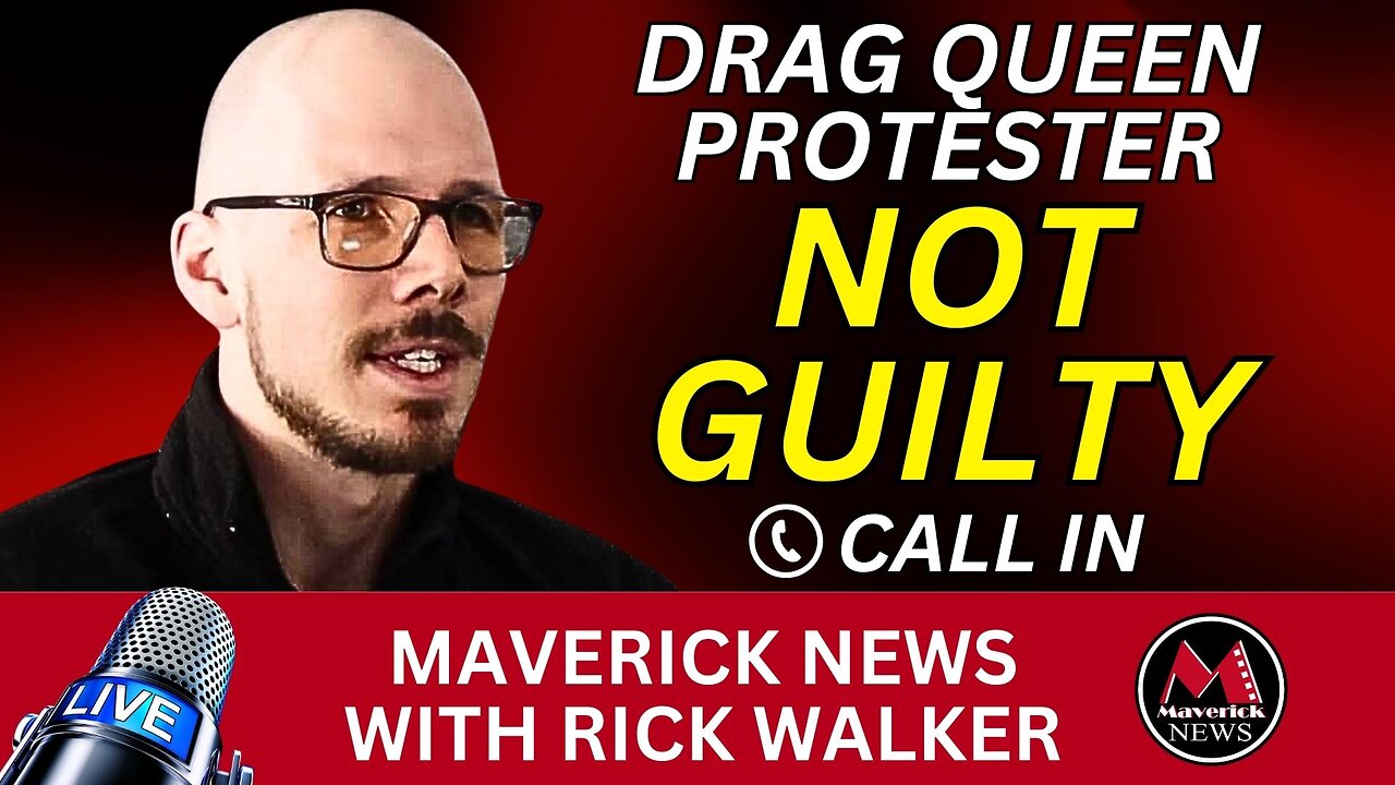 Canadian Drag Queen Protester Reimer - Found "Not Guilty" | Maverick News