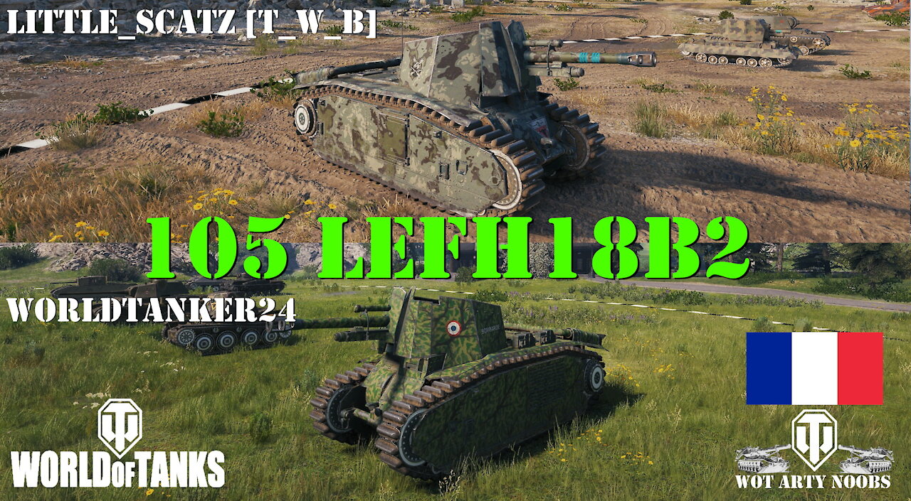 105 leFH18B2 - Worldtanker24 & Little_Scatz [T_W_B]