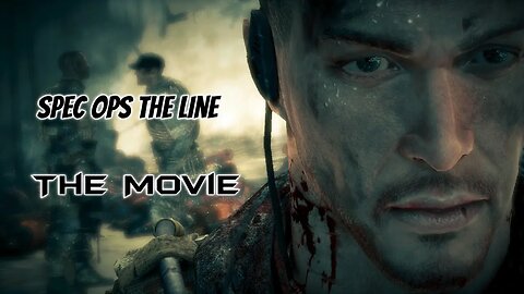 Spec Ops The Line Cutscene Movie