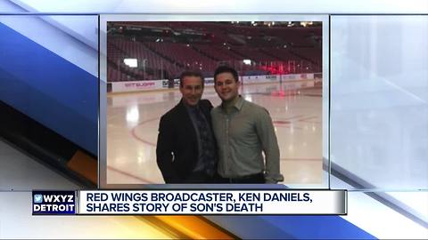 Red Wings TV broadcaster Ken Daniels shares heartbreaking story of son's death in hopes of helping families dealing with addiction