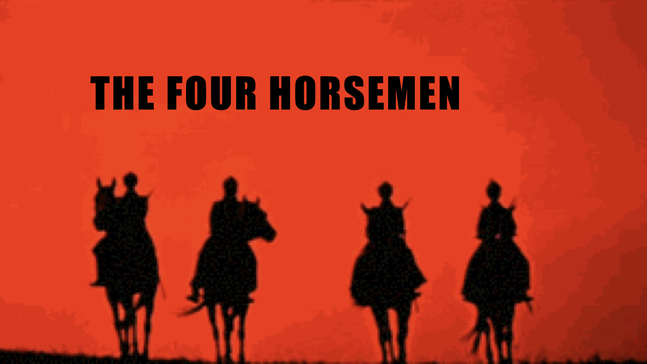 The Four Horsemen