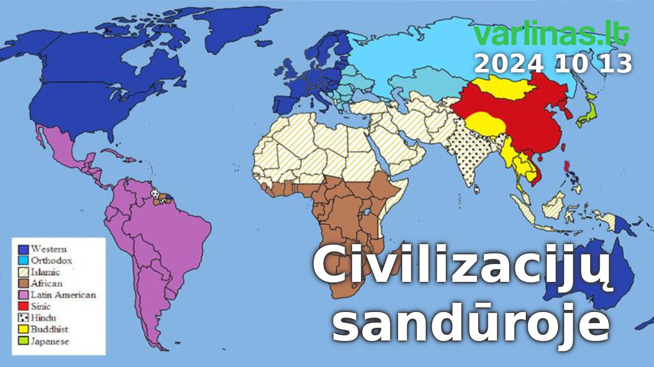 Varlinas tiesiogiai - 2024 10 13 - Civilizacijų sandūroje - naujienos