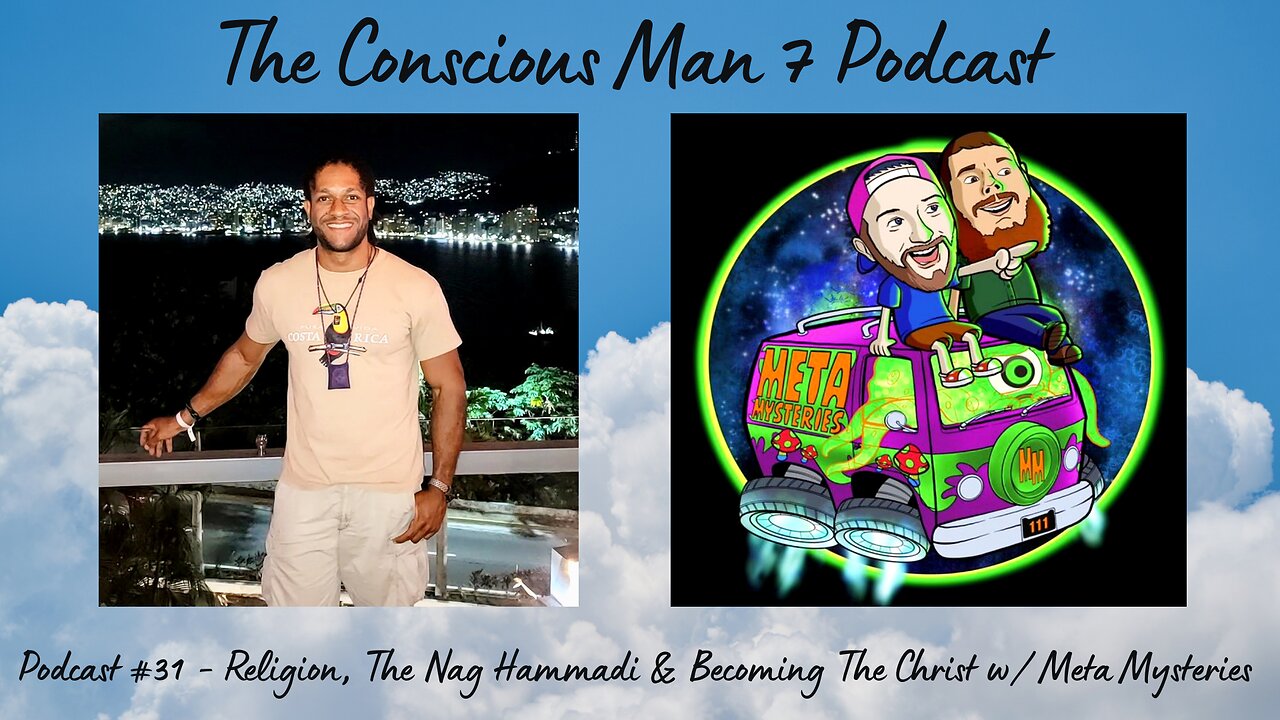 Podcast #31 - Religion, The Nag Hammadi & Becoming The Christ w/ Meta Mysteries