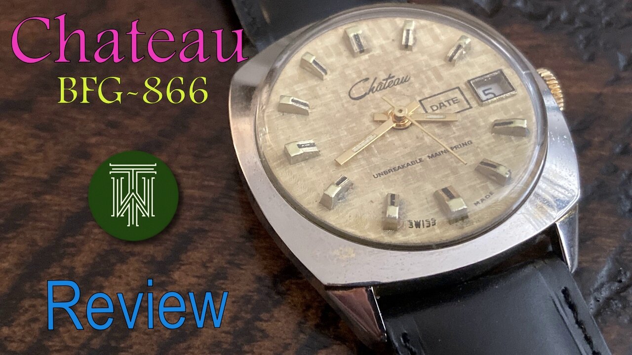 Vintage 1960's Chateau 1-Jewel Mechanical Watch - Review (BFG-866)