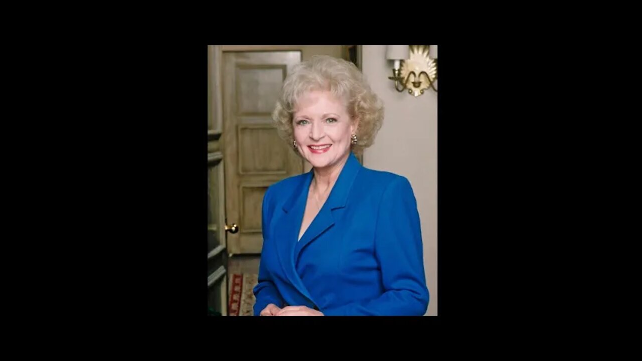 BETTY WHITE PASSED AWAY