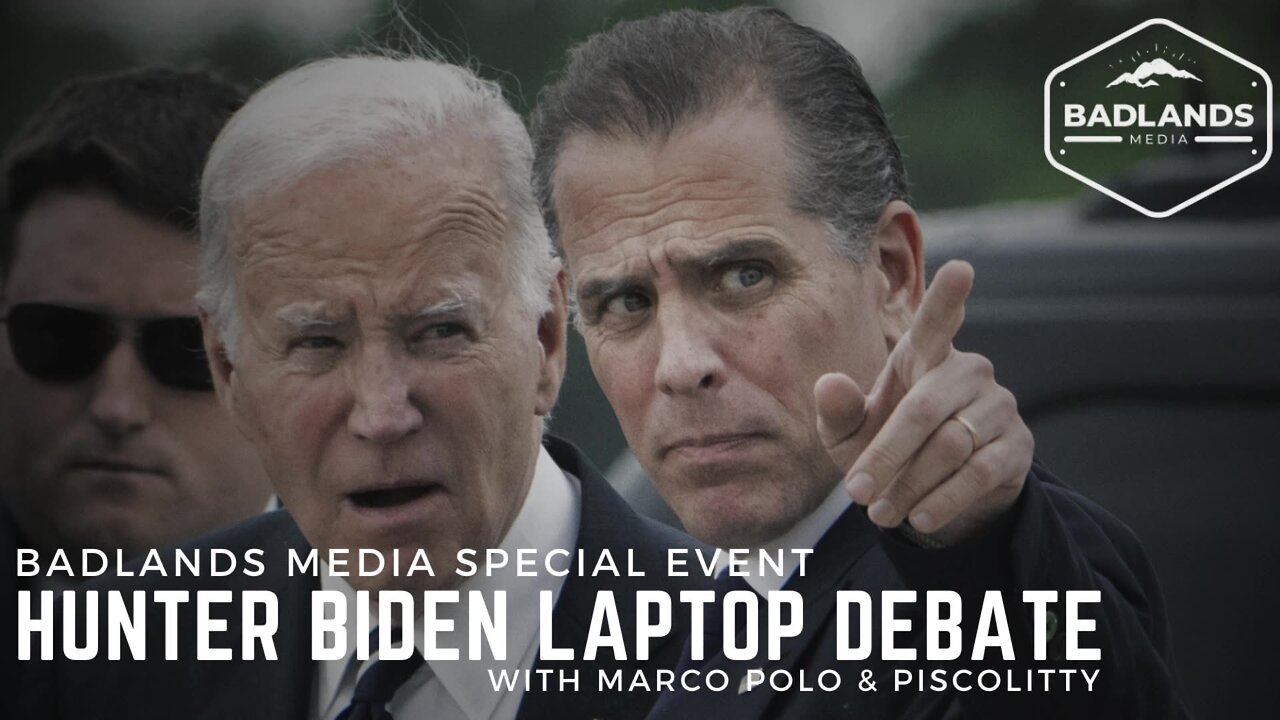 Badlands Media Special Event - Hunter Biden Laptop Debate - With Marco Polo & Piscolitty