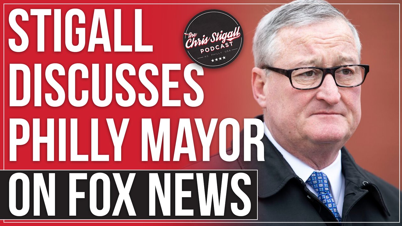 Stigall Discusses Philly Mayor on Fox News
