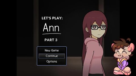 Let's Play: Ann Part 3