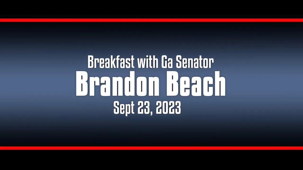 Brkfst w Ga Senator Brandon Beach 9-23-23