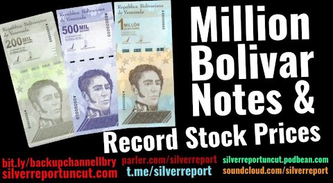 Hyperinflation, 1 Million Bolivar Note (worth .53) And Record Stock Prices