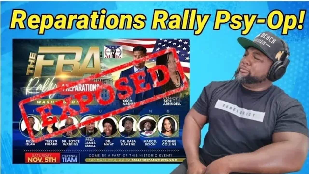 The "FBA' #trumanshow: Tariq Nasheed Reparations Rally Psy-Op Exposed! #fba #tariqnasheed