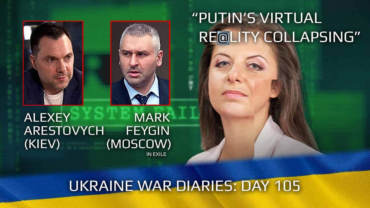 War Day 105: war diaries w/Advisor to Ukraine President, Intel Officer @Alexey Arestovych & #Feygin