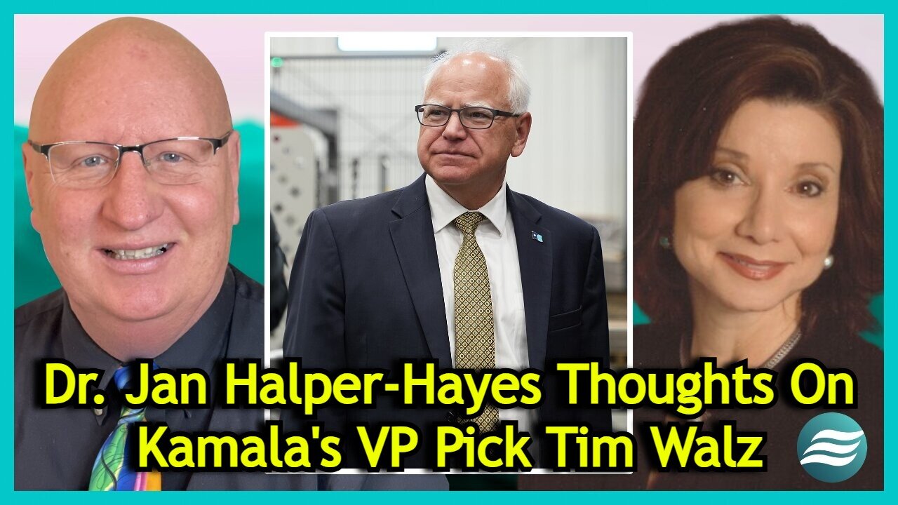 Dr. Jan Halper-Hayes Thoughts On Kamala's VP Pick Tim Walz!