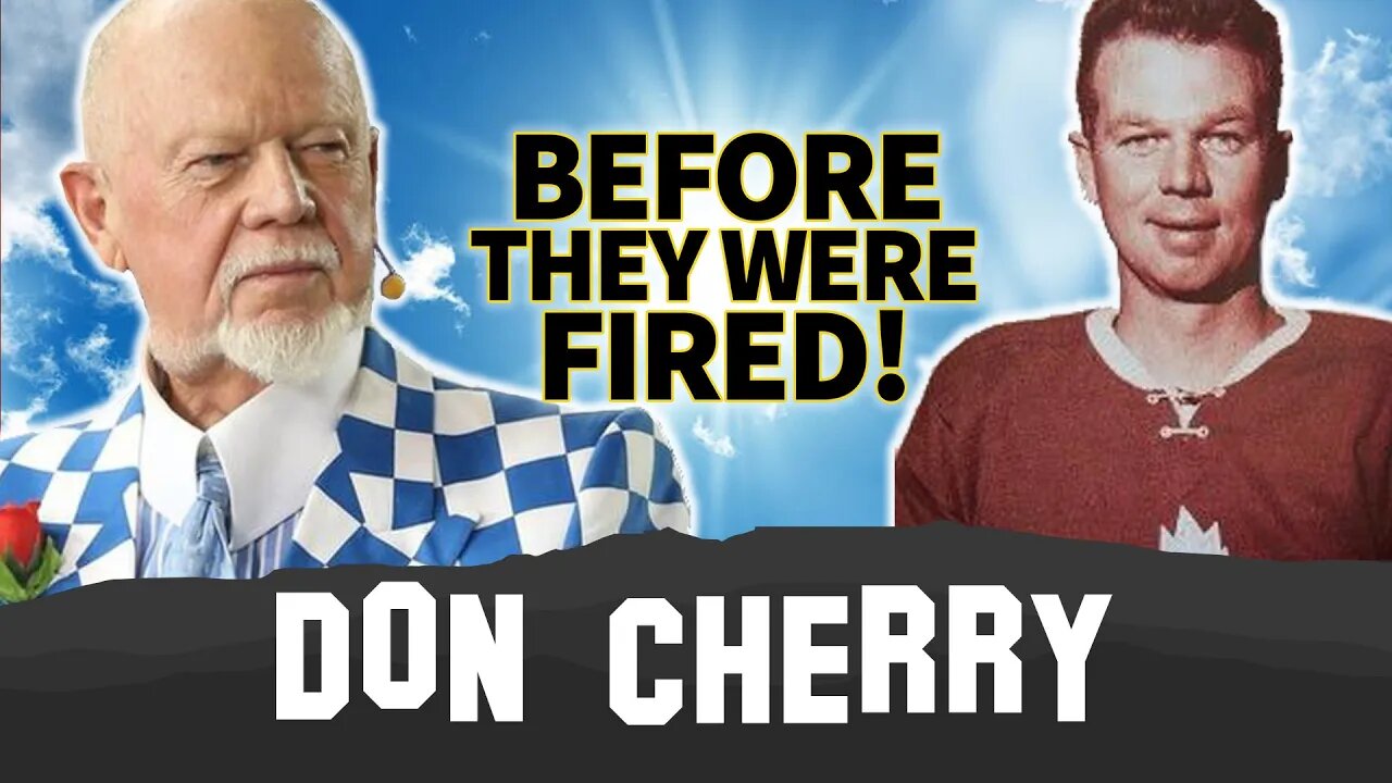 Don Cherry | Before They Were Famous | Fired from Hockey Night In Canada