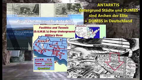 ANTARKTIS - Untergrund Städte und DUMBS sind Archen der Elite + DUMBS in Deutschland