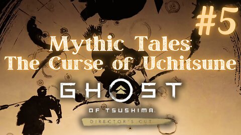 Mythic Tales: The Curse of Uchitsune