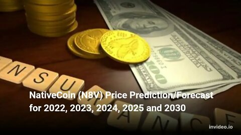 NativeCoin Price Prediction 2022, 2025, 2030 N8V Price Forecast Cryptocurrency Price Prediction