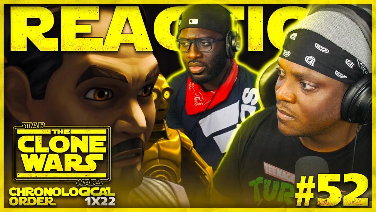 STAR WARS: THE CLONE WARS #52: 1x22 | Hostage Crisis | Reaction | Review | Chronological Order