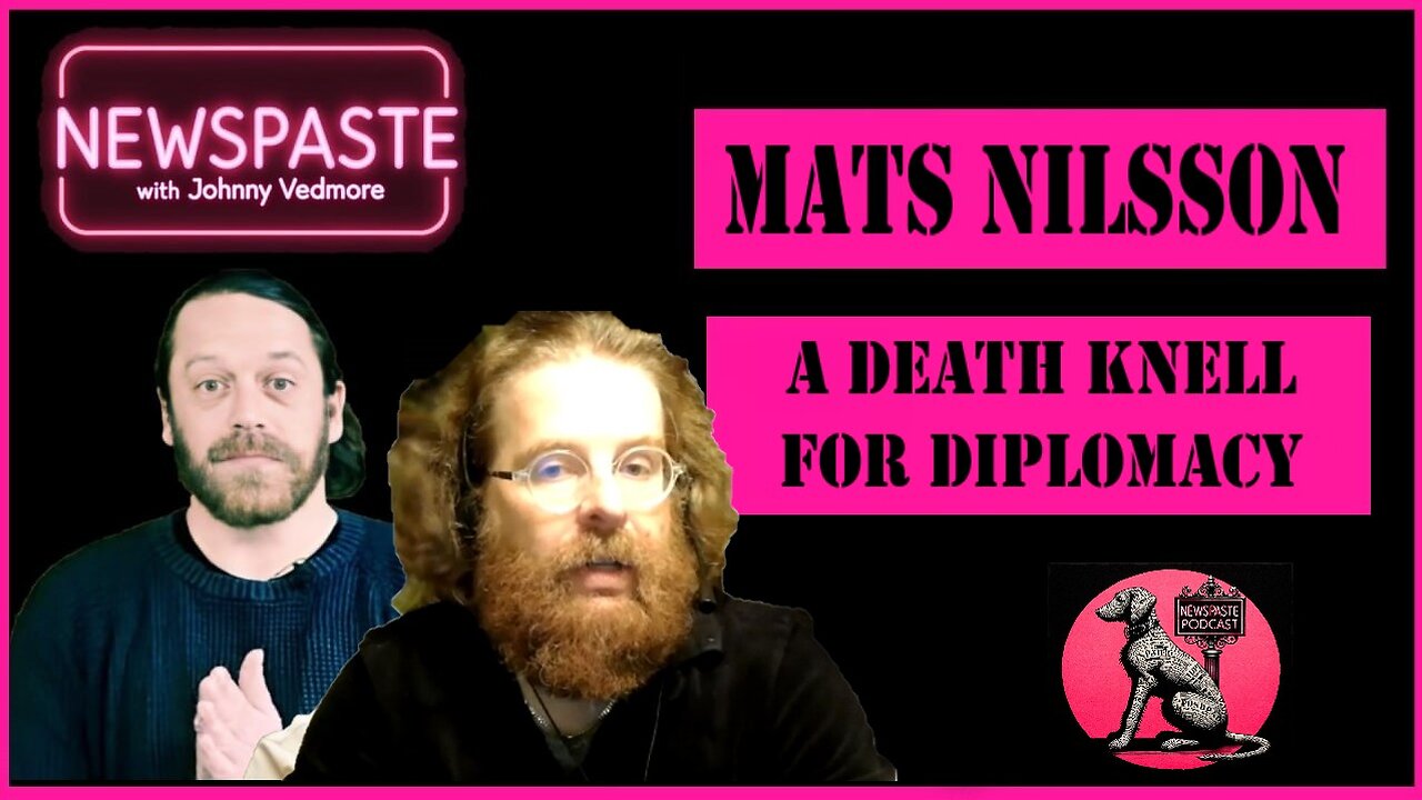 NEWSPASTE Podcast: Mats Nilsson - A Death Knell for Diplomacy