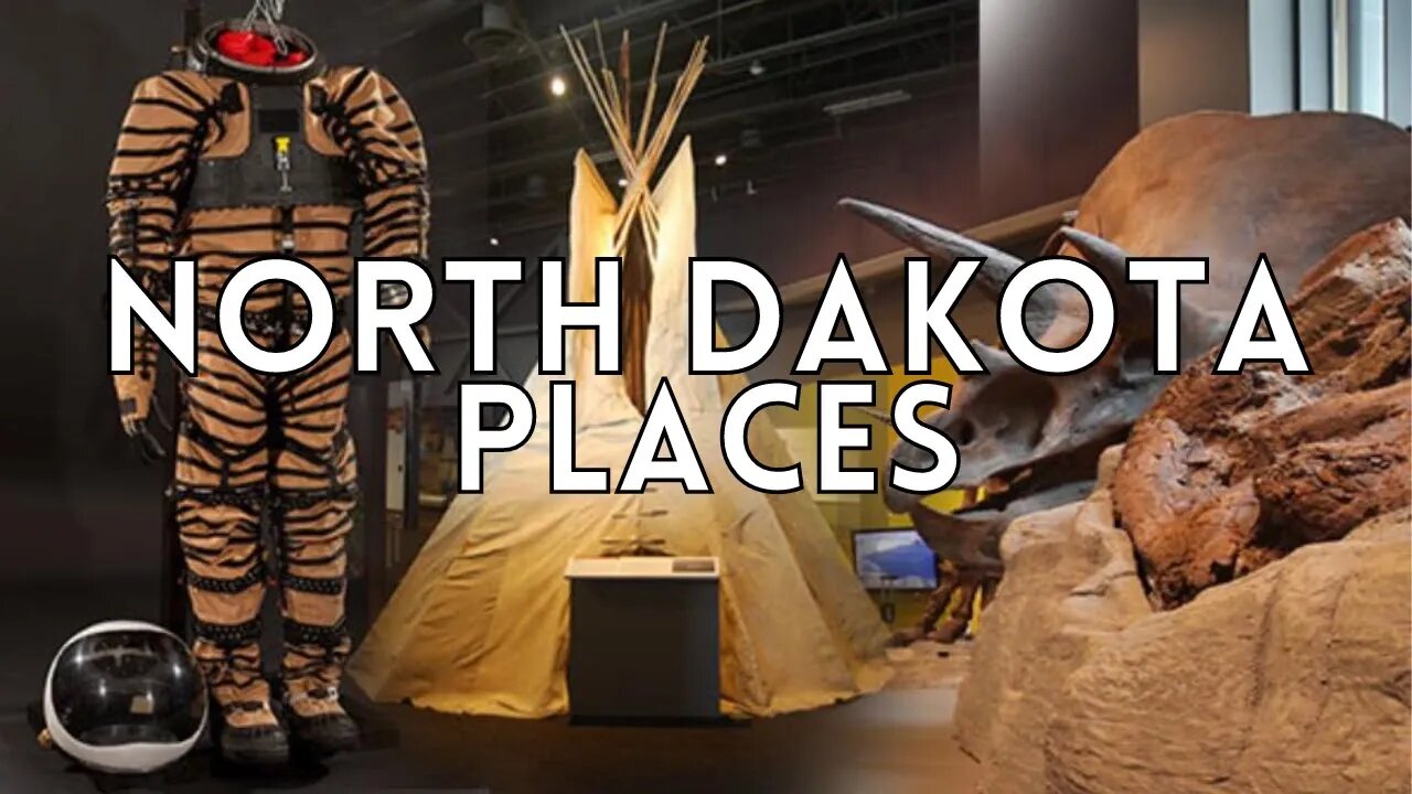 TOP 10 BEST PLACES TO VISIT IN NORTH DAKOTA