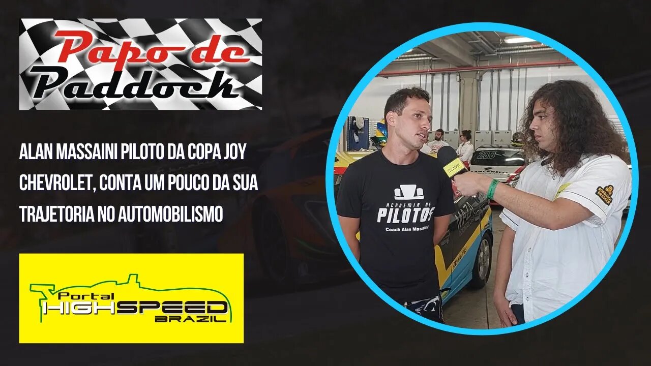 ALAN MASSAINI | PAPO DE PADDOCK | ENTREVISTA | CONHEÇA UM POUCO DA HISTORIA DO PILOTO DA COPA JOY