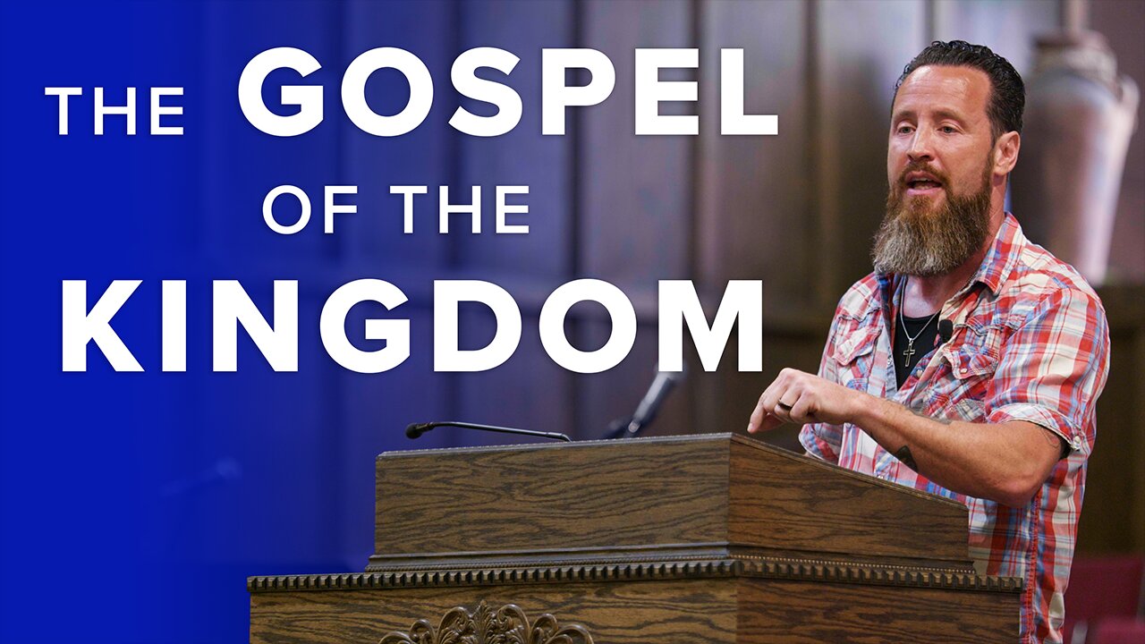 The Gospel of The Kingdom