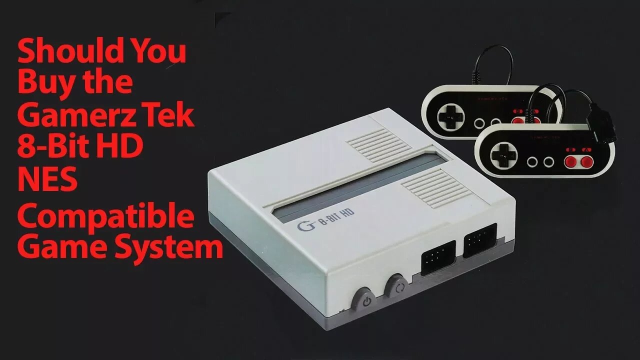 Should You Buy a Gamerz Tek 8Bit HD NES Clone Console? A RoXolid Review