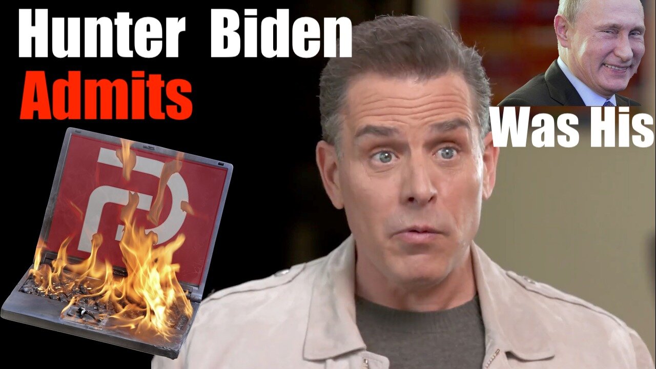 Hunter Biden Admits Laptop WAS HIS