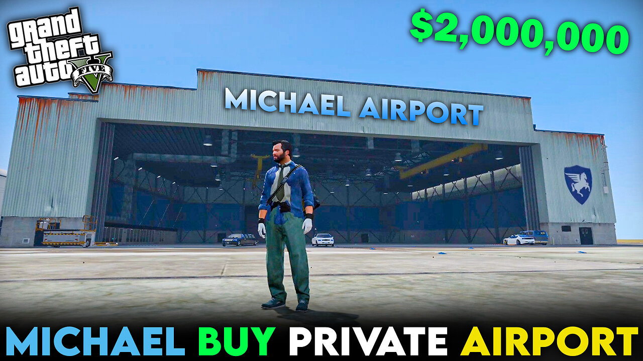 MICHAEL BUY PRIVATE AIRPORT I GTAV GAMEPLAY