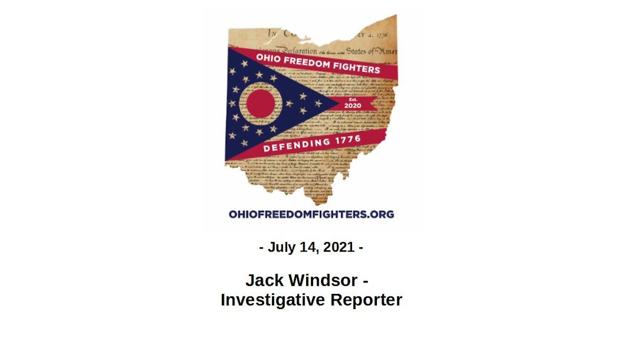 OFF - Investigative Reporter Jack Windsor / July 14, 2021