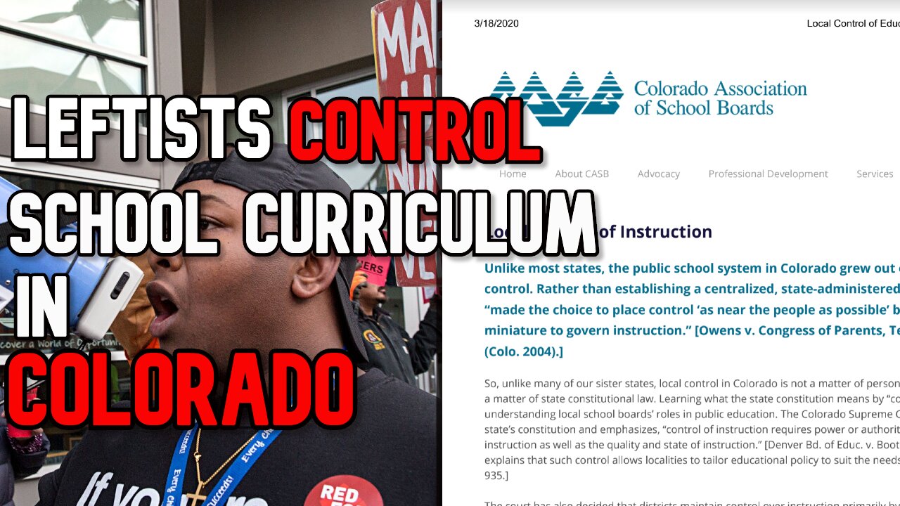 Leftists CONTROL School Curriculum In Colorado