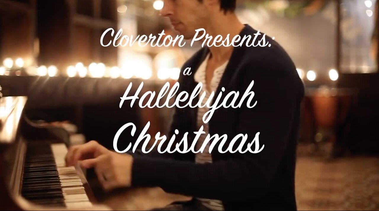 "Hallelujah Christmas" by Cloverton