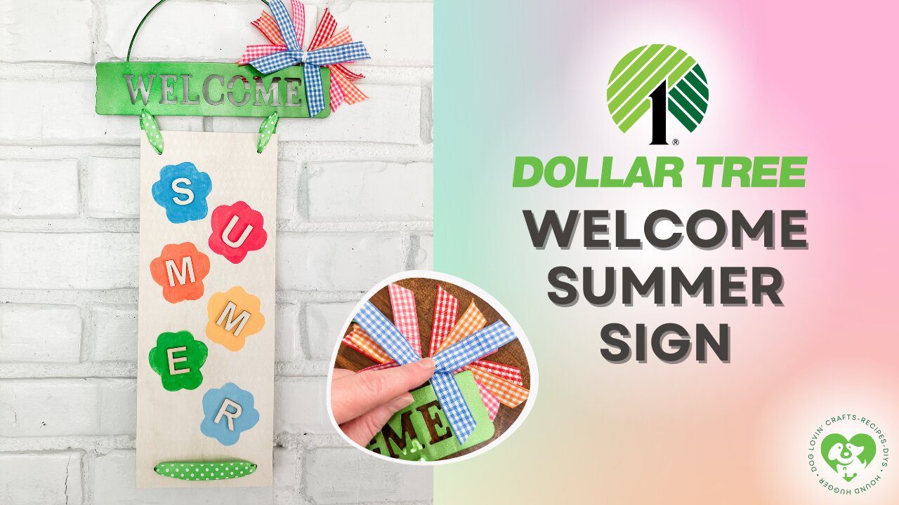 Dollar Tree DIY Welcome Summer Sign