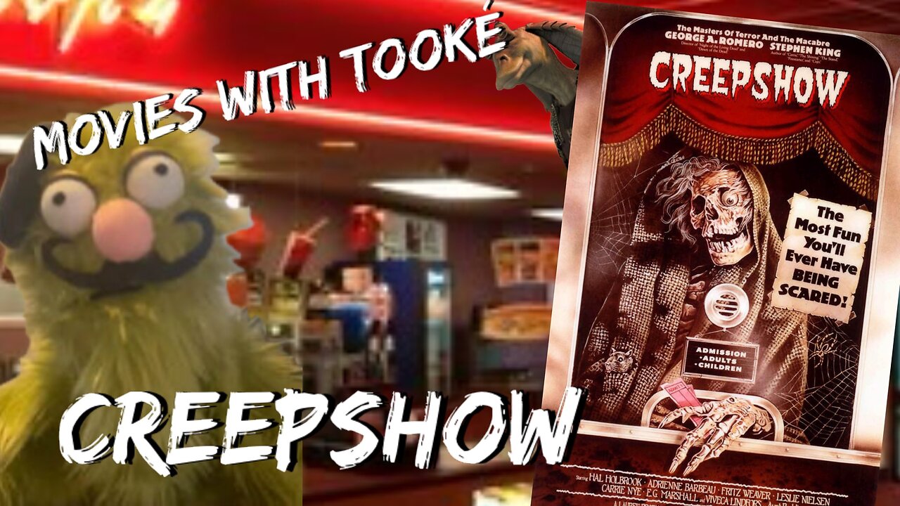 Movies with Tooké: Creepshow