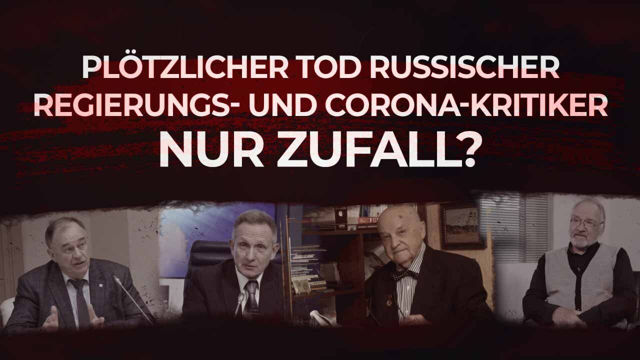 Plötzlicher Tod Russischer Corona-Kritiker